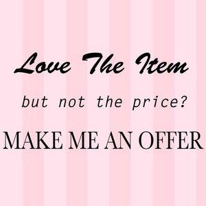 Willing to negotiate on EVERYTHING!